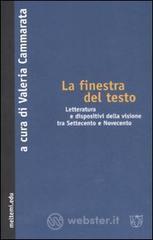 La finestra del testo. Letterature e dispositivi della visione tra Settecento e Novecento