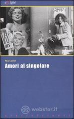 Amori al singolare