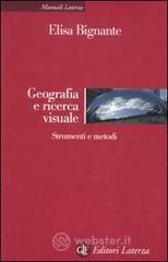 Geografia e ricerca visuale. Strumenti e metodi