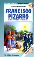 Francisco Pizarro. La conquista del imperio inca. Con audiolibro. CD Audio