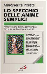 Lo specchio delle anime semplici. Testo mediofrancese a fronte Lo specchio delle anime semplici. Testo mediofrancese a fronte