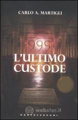 999. L'ultimo custode 999. L'ultimo custode