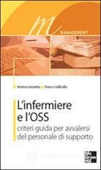 L' infermiere e l'OSS. Criteri guida per avvalersi del personale di supporto