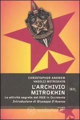 L' Archivio Mitrokhin. Le attivit� segrete del KGB in Occidente
