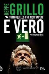 Tutto quello che non sapete � vero