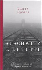 Auschwitz è di tutti Auschwitz è di tutti