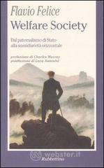 Welfare Society. Dal paternalismo di Stato alla sussidiariet� orizzontale