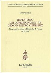 Repertorio dei corrispondenti di Giovan Pietro Vieusseux. Dai carteggi in archivi e biblioteche di Firenze (1795-1863)