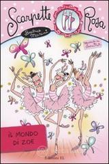 Il mondo di Zoe. Scarpette rosa