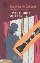 Il piacere sottile della pioggia