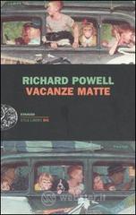 Vacanze matte Vacanze matte