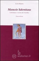 Masuccio Salernitano. Letteratura e societ� del �Novellino�