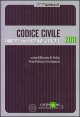 Codice civile. Annotato con la normativa fiscale