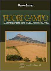 Fuori campo. La sfida delle filiere. Come cambia l'agricoltura irpina