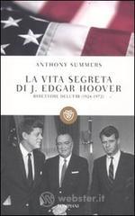La vita segreta di J. Edgar Hoover La vita segreta di J. Edgar Hoover