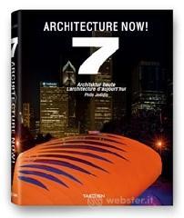 Architecture now! Ediz. italiana, spagnola e portoghese vol.7 Architecture now! Ediz. italiana, spagnola e portoghese vol.7