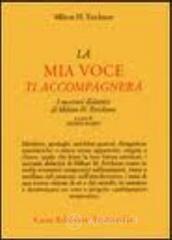 La mia voce ti accompagner�. I racconti didattici