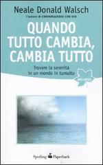 Quando tutto cambia, cambia tutto Quando tutto cambia, cambia tutto