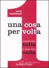 Una cosa per volta Una cosa per volta