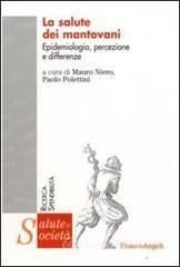 La salute dei mantovani. Epidemiologia, percezione e differenze. E-book