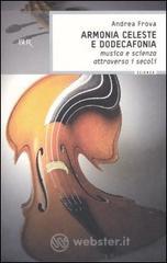 Armonia celeste e dodecafonia. Musica e scienza attraverso i secoli
