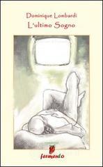 L' ultimo sogno