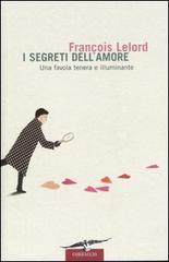 I segreti dell'amore. Una favola tenera e illuminante