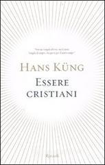 Essere cristiani Essere cristiani
