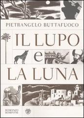 Il lupo e la luna Il lupo e la luna