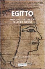 Egitto. Dalla civilt� dei faraoni al mondo globale