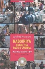 Nassiriya. Bugie tra pace e guerra. Con DVD