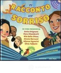 Ti racconto un sorriso. Con CD Audio