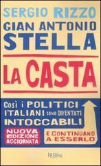 La casta. Perch� i politici italiani continuano a essere intoccabili. E-book