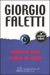 Niente di vero tranne gli occhi Niente di vero tranne gli occhi
