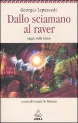 Dallo sciamano al raver Nuova edizione. E-book
