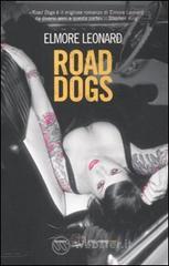 Road dogs