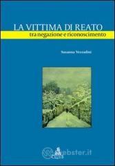La vittima di reato tra negazione e riconoscimento