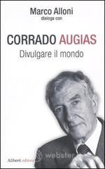 Divulgare il mondo Divulgare il mondo