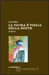 La paura � figlia della notte
