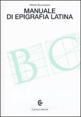 Manuale di epigrafia latina Manuale di epigrafia latina