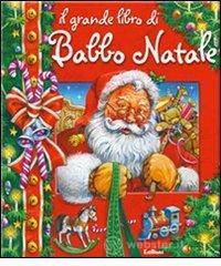 Il grande libro di Babbo Natale. Libro pop-up