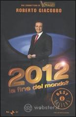 2012 la fine del mondo? E-book