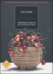 Adottare la terra (per non morire di fame)