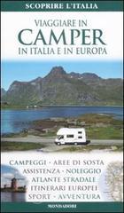 Viaggiare in camper in Italia e in Europa Viaggiare in camper in Italia e in Europa