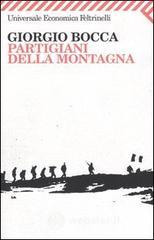Partigiani della montagna. Vita delle divisioni «Giustizia e Libertą » del cuneese. E-book