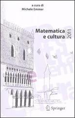 Matematica e cultura 2011 Matematica e cultura 2011