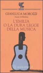 L' Emilia o la dura legge della musica L' Emilia o la dura legge della musica