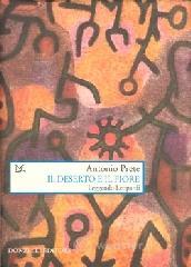 Il deserto e il fiore. Leggendo Leopardi Il deserto e il fiore. Leggendo Leopardi