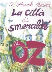 La cittą di Smeraldo di Oz La cittą di Smeraldo di Oz