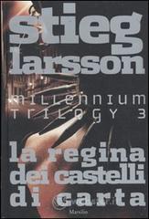 La regina dei castelli di carta. Millennium trilogy vol.3 La regina dei castelli di carta. Millennium trilogy vol.3